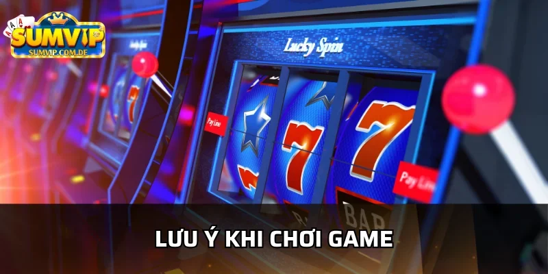 Những lưu ý khi tham gia tây du ký sumvip